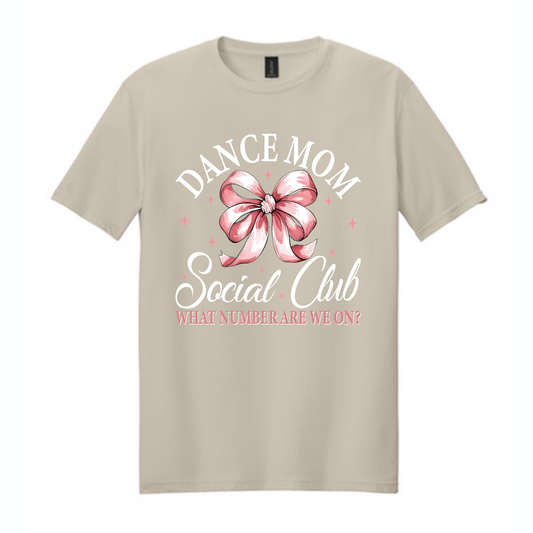 ADULT Dance mom social club Tshirt - Long Sleeve - Crewneck - Hoodie