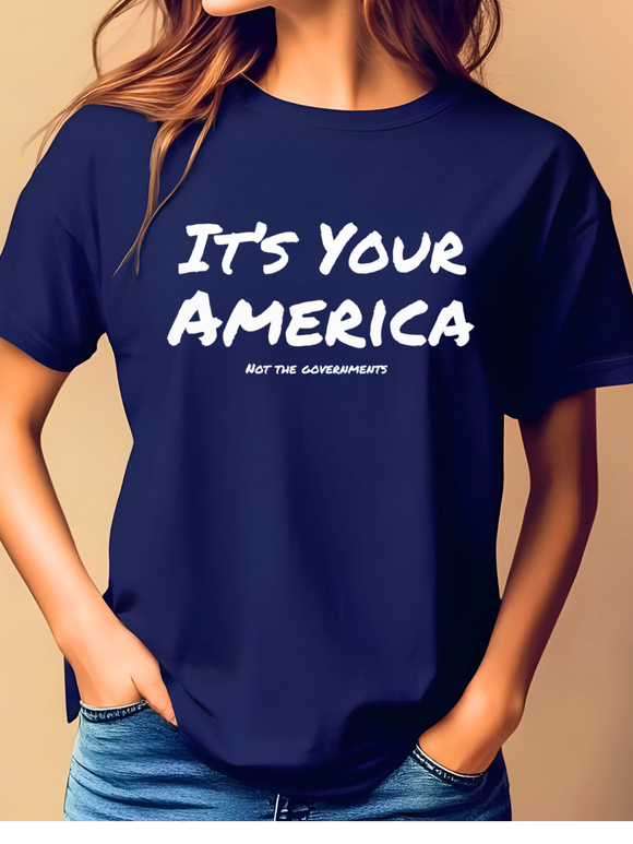 It's your America Not the GovernmentsTshirt | Comfort Colors T-shirt | Patriotic Shirt | Stylish Trendy Apparel