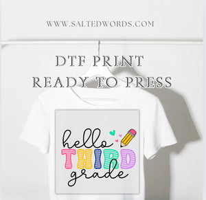 Hello Kindergarten Shirt, Hello First Grade Shirt, Hello Second Grade Shirt, Hello Third Grade Shirt, Back To School DTF transfer Ready to Press Transfer - Salted Words, LLC