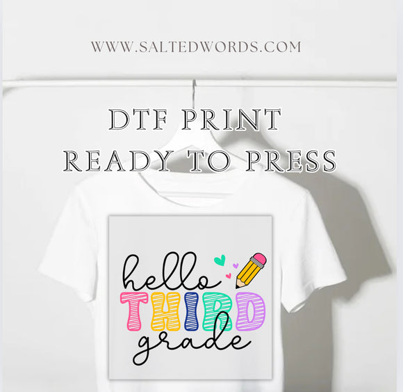 Hello Kindergarten Shirt, Hello First Grade Shirt, Hello Second Grade Shirt, Hello Third Grade Shirt, Back To School DTF transfer Ready to Press Transfer - Salted Words, LLC