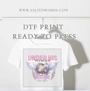 Under His Wings ORIGINAL DESIGN DTF Transfer - Salted Words, LLC