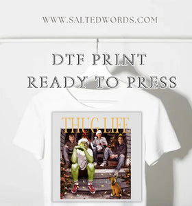 Thug life grinch home alone elf Christmas print DTF print