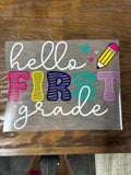 Hello Kindergarten Shirt, Hello First Grade Shirt, Hello Second Grade Shirt, Hello Third Grade Shirt, Back To School DTF transfer Ready to Press Transfer - Salted Words, LLC