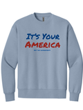 It's your American No the governments Next Level Apparel® 9007 Unisex Heavyweight Sweatshirt Crewneck Sweatshirt