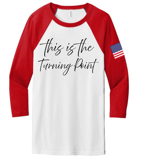 Charlie Kirk This is the turning point  Raglan Sleeve