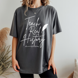Teach Real History | Hoodie - Crewneck | Teacher Shirt | Stylish Trendy Apparel (Copy)