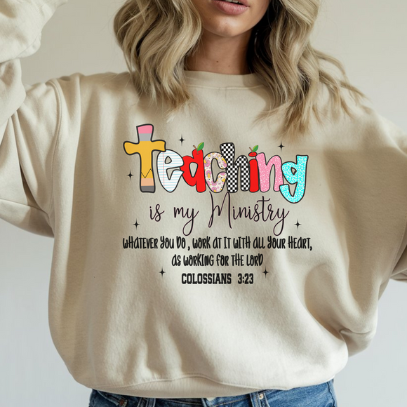 Teaching is my Ministry | Hoodie - Crewneck | Teacher Shirt | Stylish Trendy Apparel