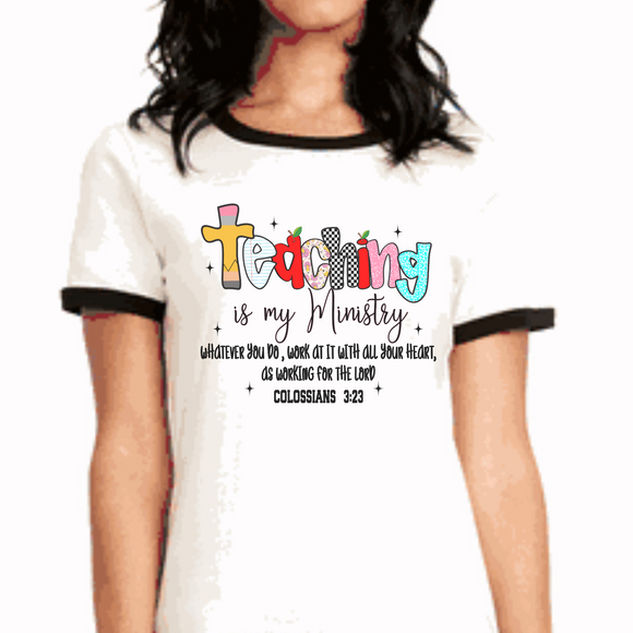 Teaching is my Ministry | Next Level Ringer T-shirt | Teacher Shirt | Stylish Trendy Apparel