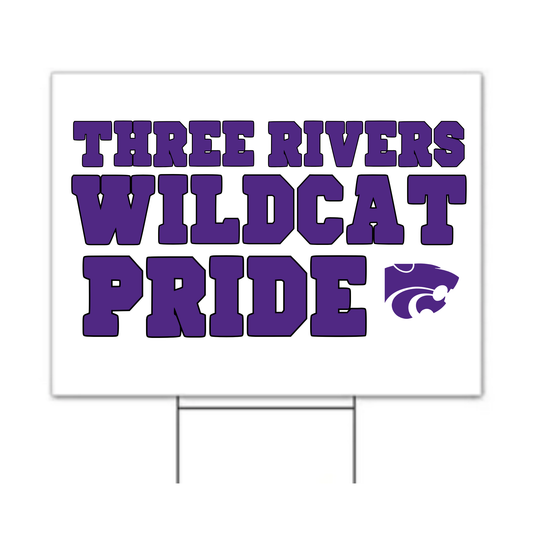 Three Rivers Wildcat Pride yard sign 18x24 - Salted Words, LLC
