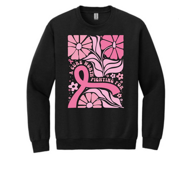 A cure worth fighting for Breast Cancer Aweareness Crewneck
