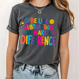 Be like subtraction and make a difference Teacher school | 100% Cotton Tshirt | Christian Shirt | Stylish Trendy Apparel nn