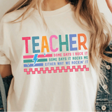Teacher some days I rock it | 100% Cotton Tshirt | Fun teacher Shirt | Stylish Trendy Apparel nn