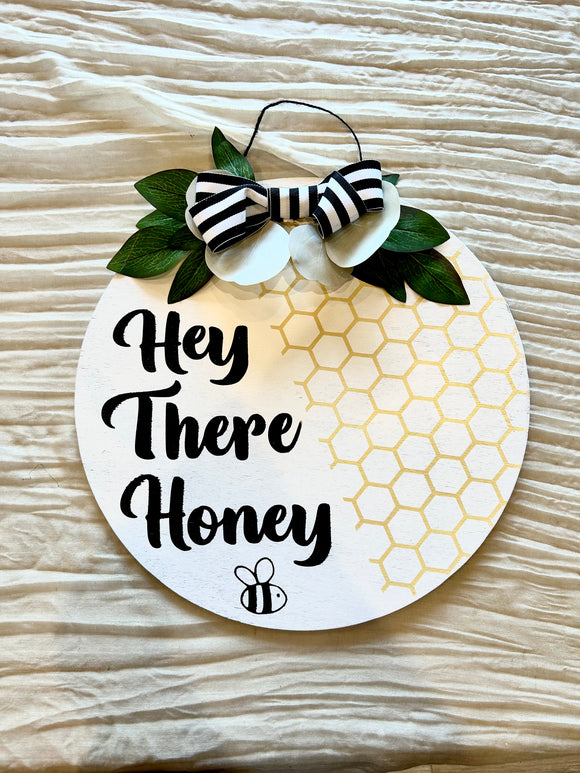 Hey there Honey 14” door hanger / bee inspired door hanger / honey comb decor / door decor - Salted Words, LLC